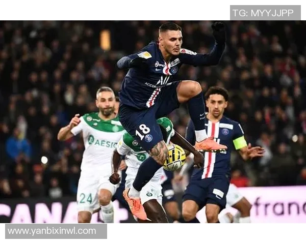 巴黎圣日耳曼与圣埃蒂安比赛评分分析及球员表现点评